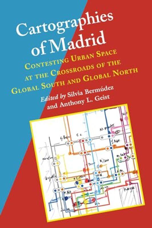 

Cartographies of Madrid by Silvia BermudezAnthony L Geist-Paperback