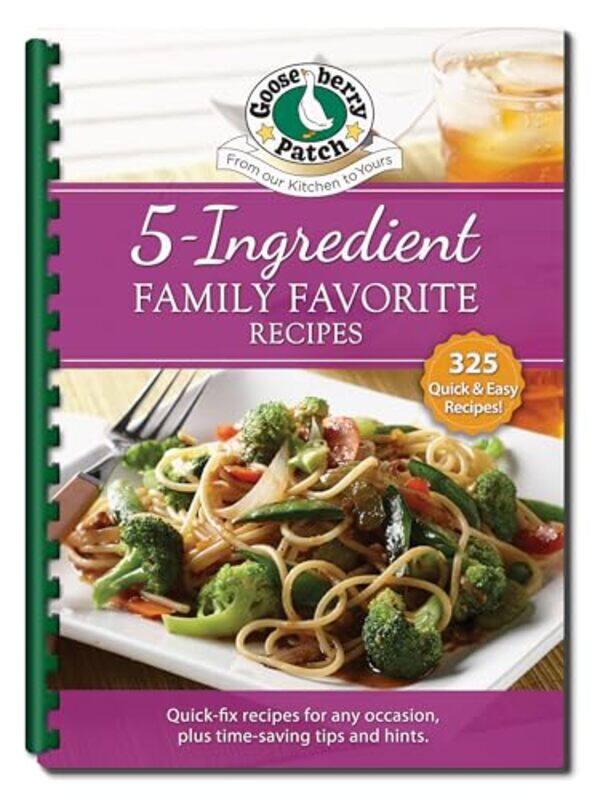 

5 Ingredient Family Favorite Recipes By Gooseberry Patch - Paperback