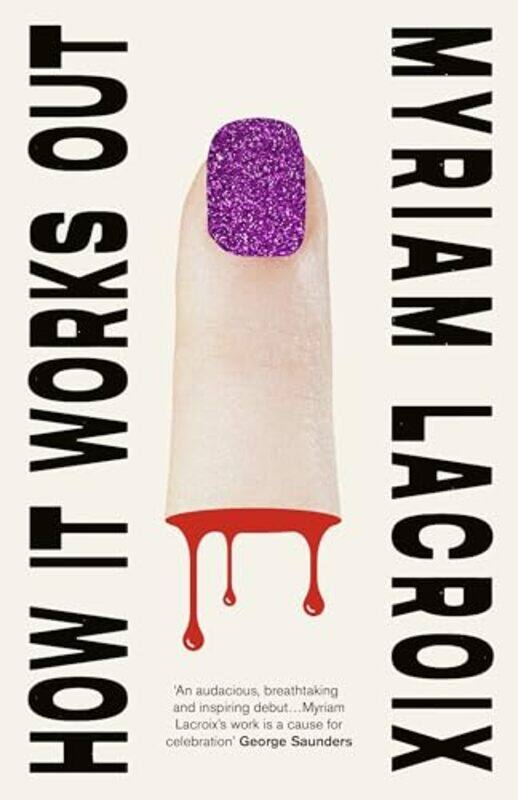 

How It Works Out by Myriam Lacroix-Hardcover