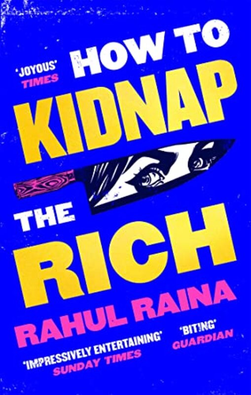 

How to Kidnap the Rich by Rahul Raina-Paperback