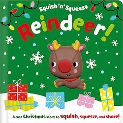 Squish n Squeeze Reindeer by Alice FeweryJess Moorhouse-Hardcover