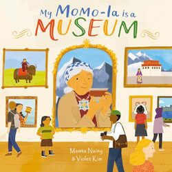 My MomoLa is a Museum by Mamta NainyViolet Kim-Hardcover