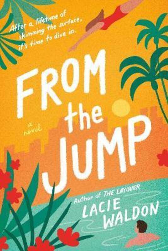 

From the Jump,Paperback, By:Lacie Waldon