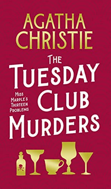 The Tuesday Club Murders Miss Marples Thirteen Problems By Christie Agatha - Hardcover