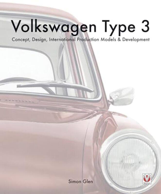 

The Volkswagen Type 3 by Bloomsbury-Hardcover