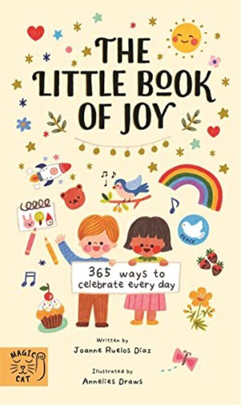 

The Little Book Of Joy By Ruelos Diaz, Joanne - Draws, Annelies Hardcover