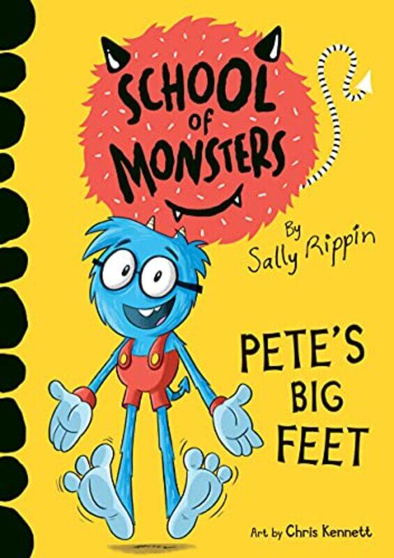 

Petes Big Feet School Of Monsters By Rippin Sally - Paperback