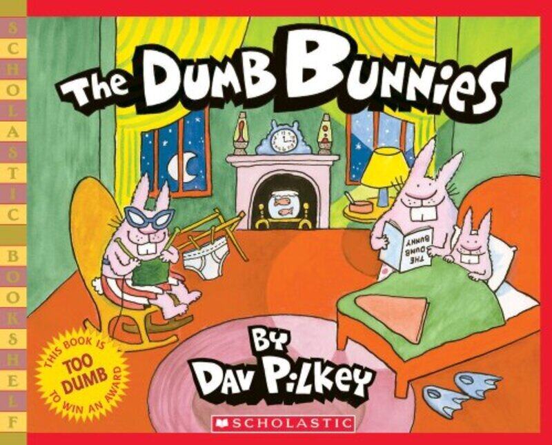 

Dumb Bunnies (bkshelf), Paperback Book, By: Dav Pilkey