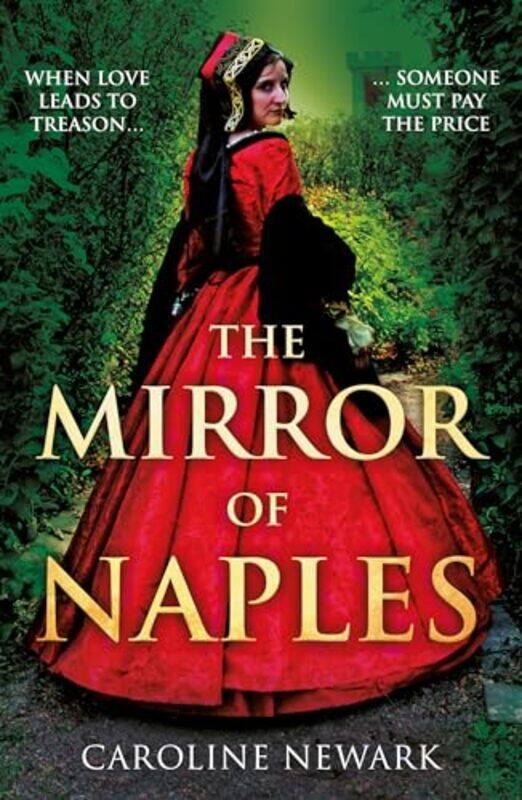 

The Mirror of Naples by Caroline Newark-Paperback