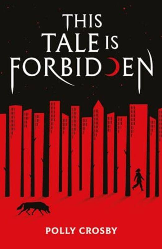 

This Tale Is Forbidden by Polly Crosby-Paperback