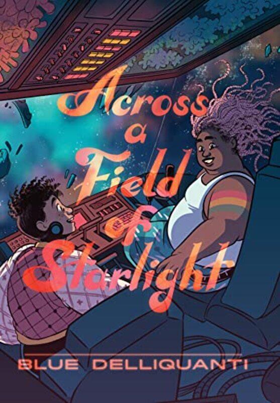 

Across a Field of Starlight by Blue Delliquanti-Paperback