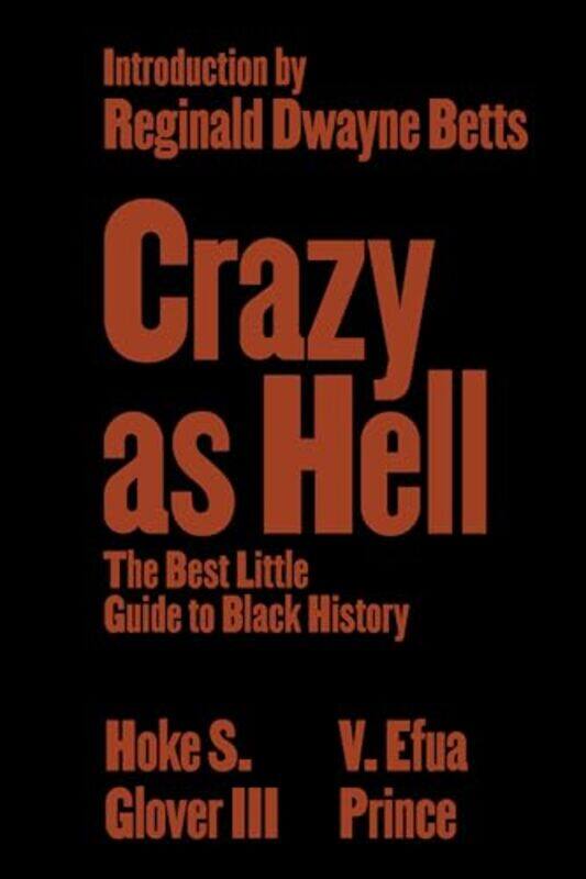 

Crazy As Hell By Glover Hoke S - Paperback