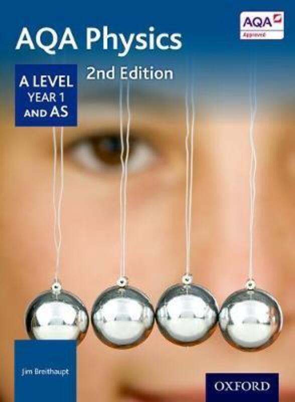 AQA Physics: A Level Year 1 and AS.paperback,By :Jim Breithaupt