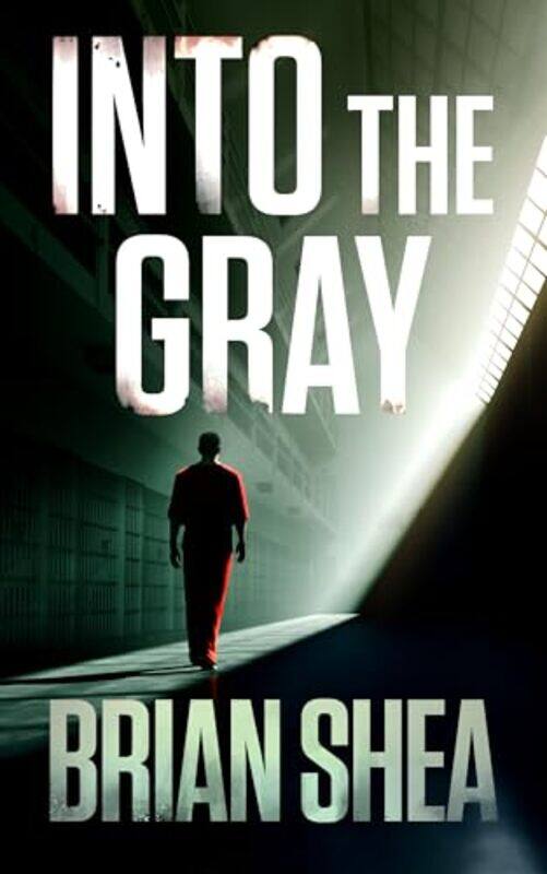 

Into The Gray By Shea Brian - Paperback