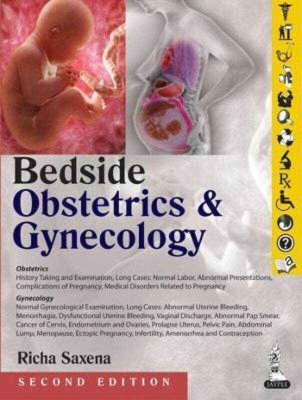 

Bedside Obstetrics & Gynecology,Paperback,BySaxena, Richa