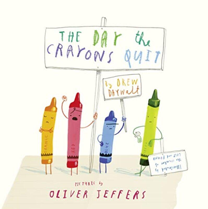 

The Day The Crayons Quit , Hardcover by Daywalt, Drew - Jeffers, Oliver