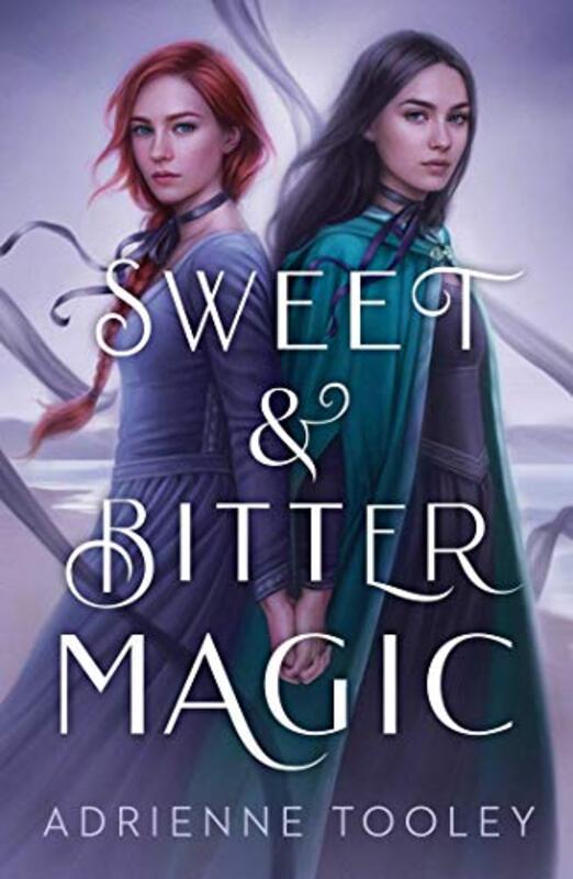 

Sweet and Bitter Magic by Adrienne Tooley-Paperback