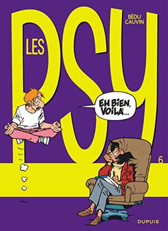 

Les psy t6 eh ben, voila ...6,Paperback,By:Cauvin Bedu