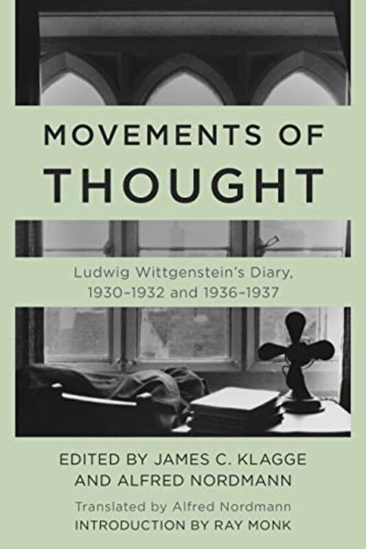 Movements of Thought by Ludwig WittgensteinJames C KlaggeAlfred NordmannAlfred Nordmann-Hardcover