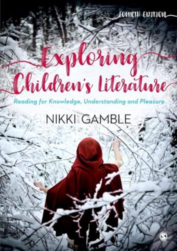 

Exploring Childrens Literature by Nikki Gamble-Paperback