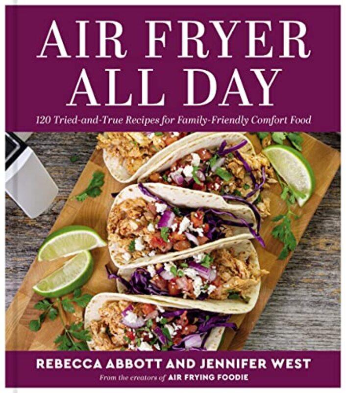

Air Fryer All Day by Rebecca L AbbottJennifer West-Hardcover