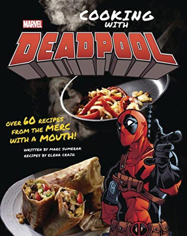 

Marvel Comics Cooking With Deadpool By Insight Editions - Hardcover