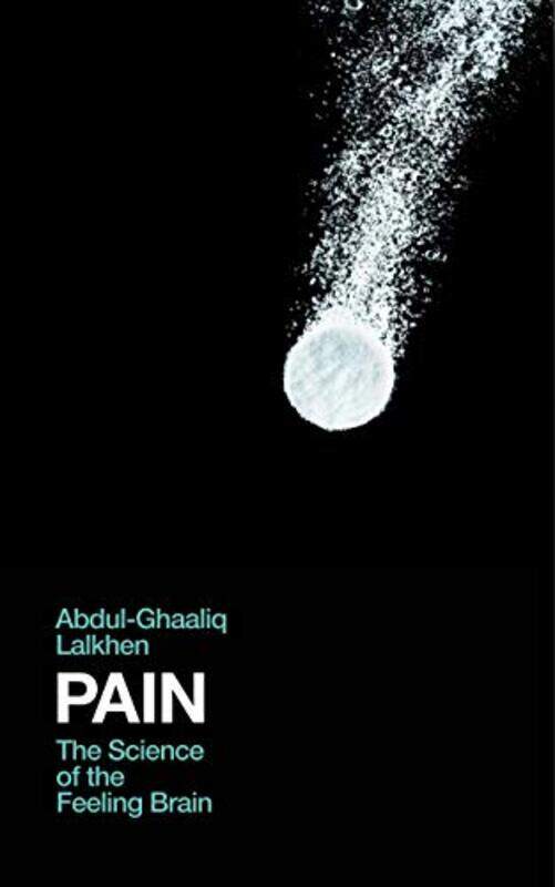 

Pain by Dr Abdul-Ghaaliq Lalkhen-Hardcover