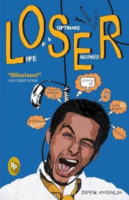 

Loser Life Of A Software Engineer by Dipen Ambalia - Paperback