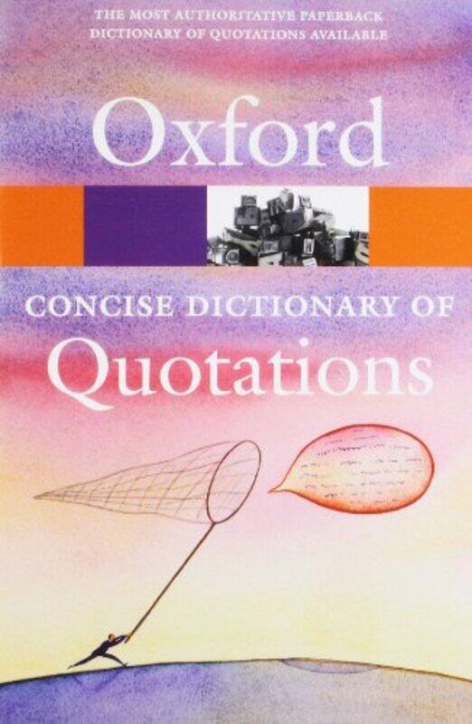 

Concise Oxford Dictionary of Quotations by Ozan Nadir Utrecht University Alakavuklar-Paperback