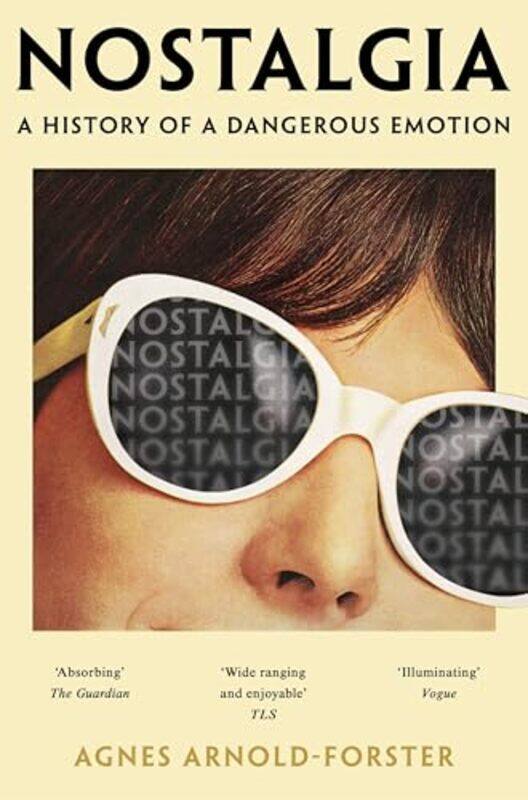 

Nostalgia, Paperback by Agnes Arnold-Forster