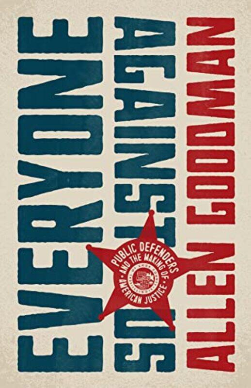 

Everyone Against Us by Allen Goodman-Hardcover