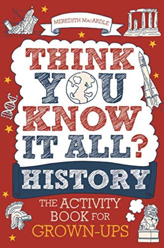 

Think You Know It All History by Meredith MacArdle-Paperback