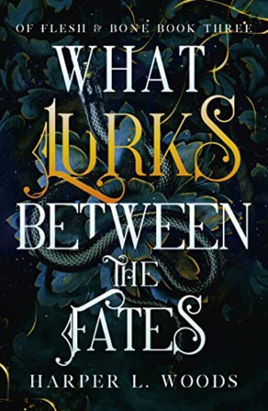 

What Lurks Between the Fates by Harper L Woods-Paperback