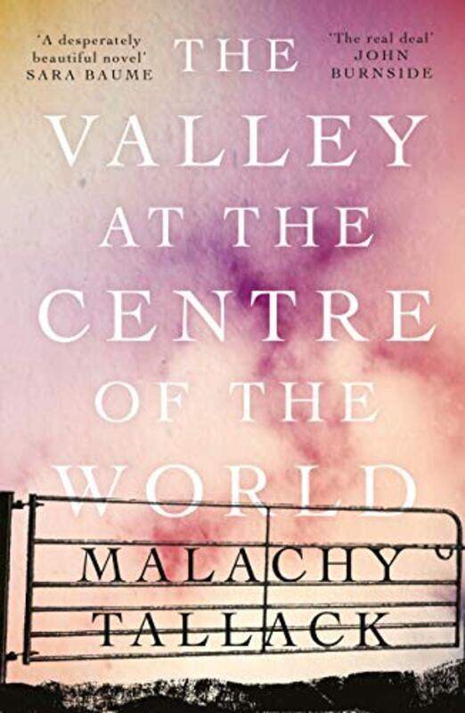 

The Valley at the Centre of the World by Malachy Tallack-Paperback