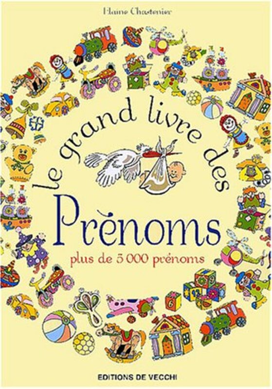Le Grand Livre Des Pr noms,Paperback by Elaine Chastenier
