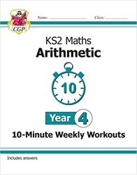 Ks2 Maths 10-Minute Weekly Workouts: Arithmetic - Year 4 By Cgp Books - Cgp Books Paperback