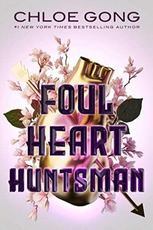 

Foul Heart Huntsman by Gong, Chloe Hardcover