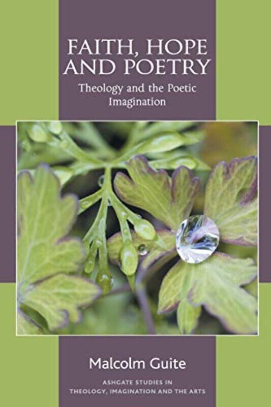 

Faith Hope and Poetry by Malcolm Guite-Paperback
