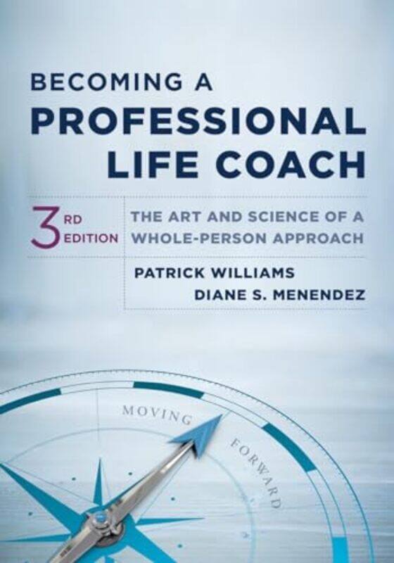 

Becoming a Professional Life Coach by Patrick, EdD WilliamsDiane S Menendez-Hardcover