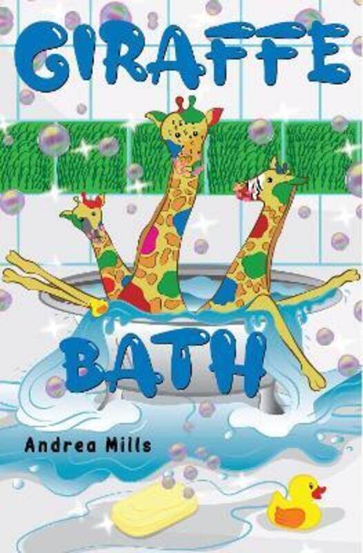 

Giraffe Bath,Paperback,ByMills, Andrea