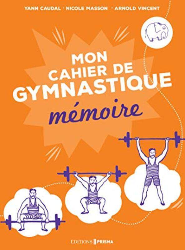 

Ma gymnastique des neurones-m moire,Paperback by Yann Caudal