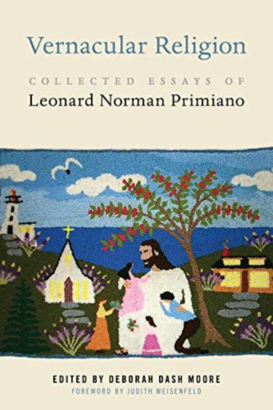 

Vernacular Religion by Deborah Dash Moore-Paperback