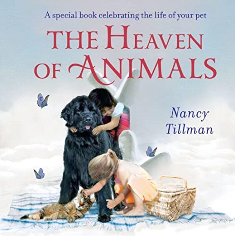 

The Heaven of Animals , Paperback by Nancy Tillman