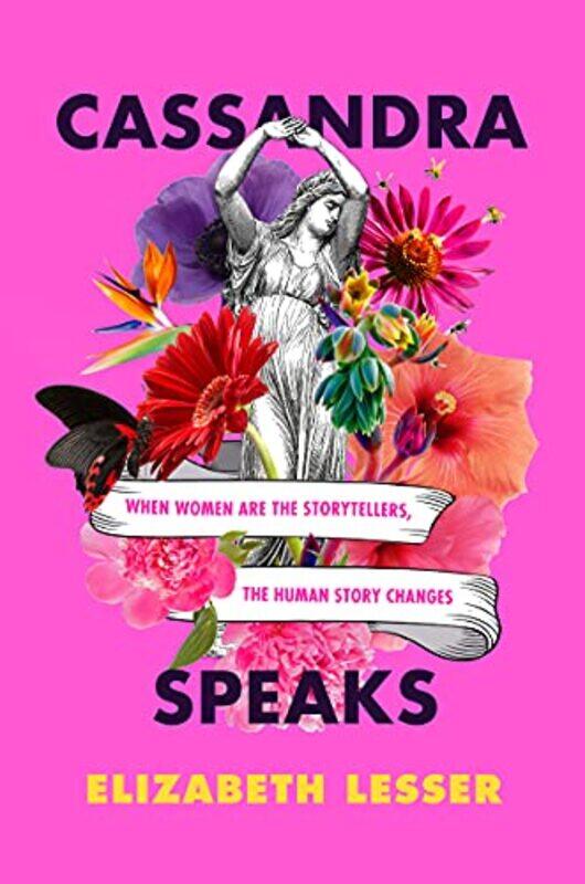 

Cassandra Speaks by Elizabeth Lesser-Paperback