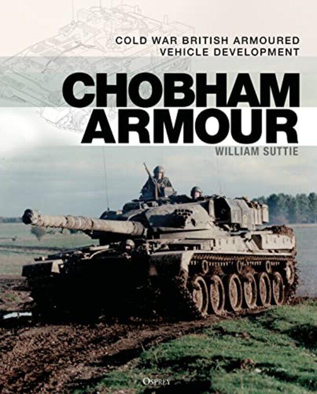 Chobham Armour by William Suttie-Hardcover