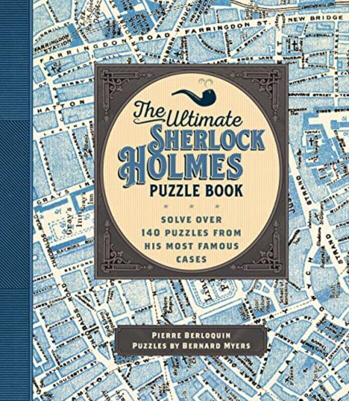 

The Ultimate Sherlock Holmes Puzzle Book by Pierre Berloquin-Paperback