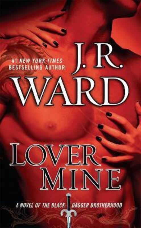 

Lover Mine.paperback,By :J.R. Ward