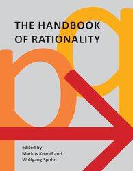 Handbook of Rationality by Markus KnauffWolfgang Spohn-Hardcover