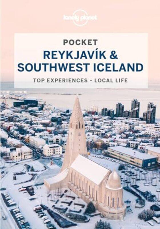 

Lonely Planet Pocket Reykjavik and Southwest Iceland by Lonely PlanetBelinda DixonAlexis AverbuckCarolyn BainJade Bremner-Paperback