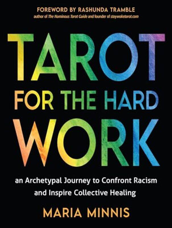 

Tarot for the Hard Work by Maria (Maria Minnis) Minnis -Paperback